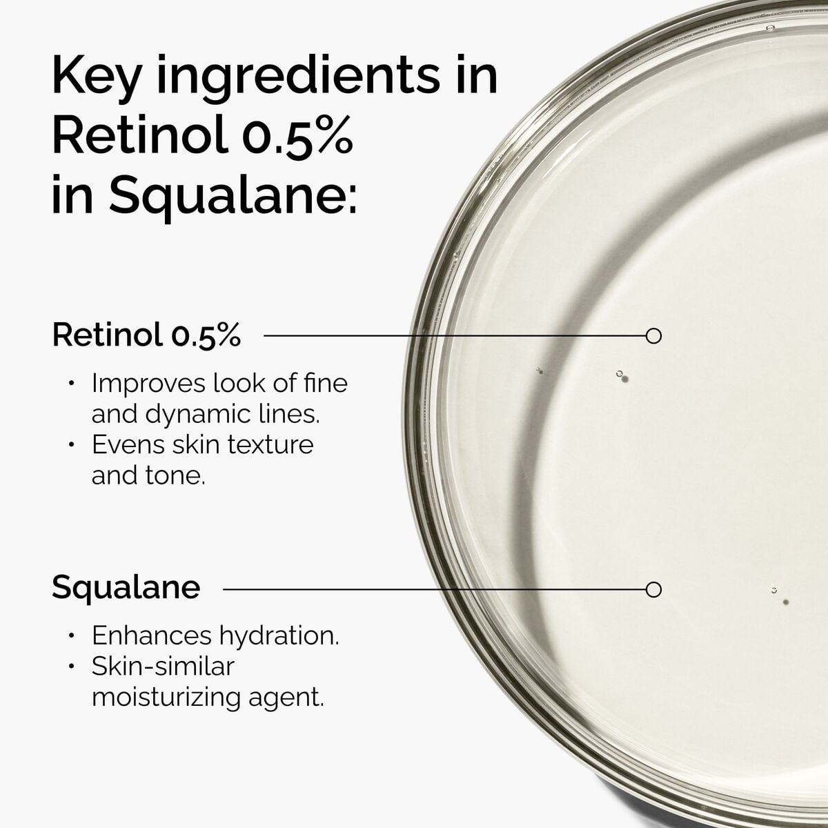 retinol-0-5-in-squalane-y5 FY25-D41247-ORD-Web-PDP-Rtnl-05pct-Sql-1x1-EN-2a.jpg